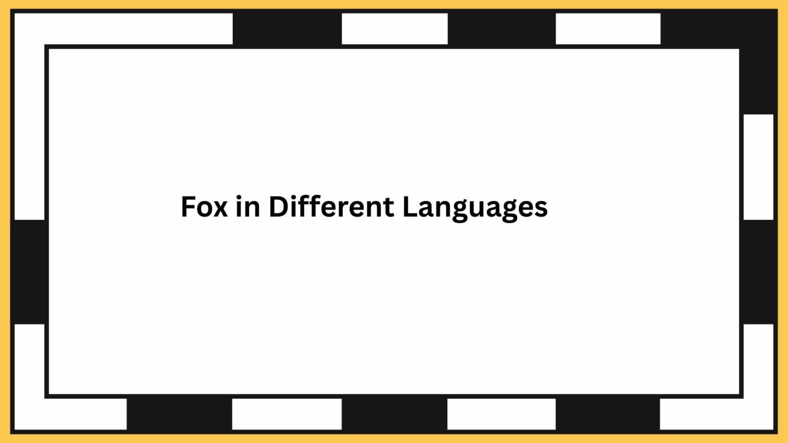 Fox in Different Languages Complete Guide 2026