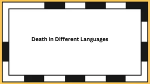Death in Different Languages