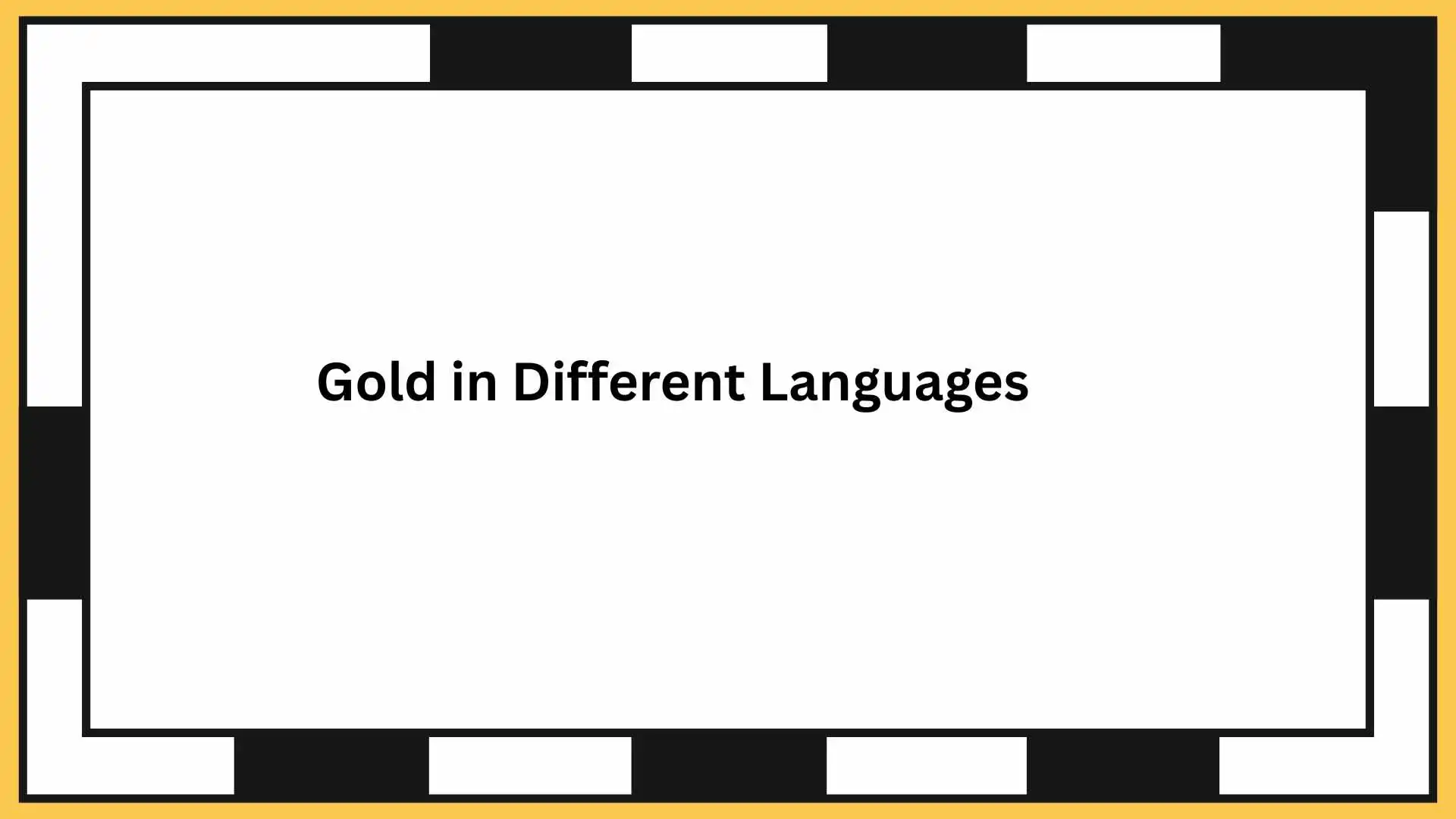 Gold in Different Languages