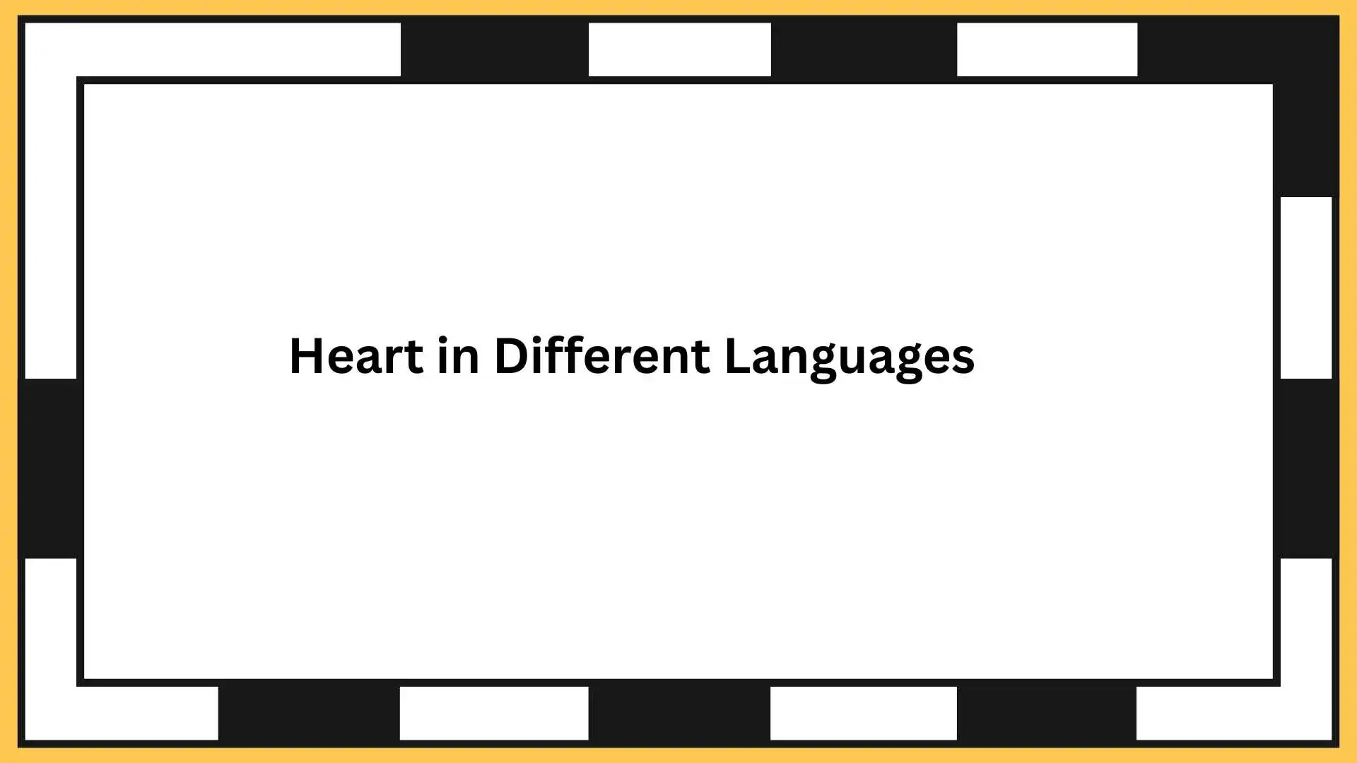 Heart in Different Languages
