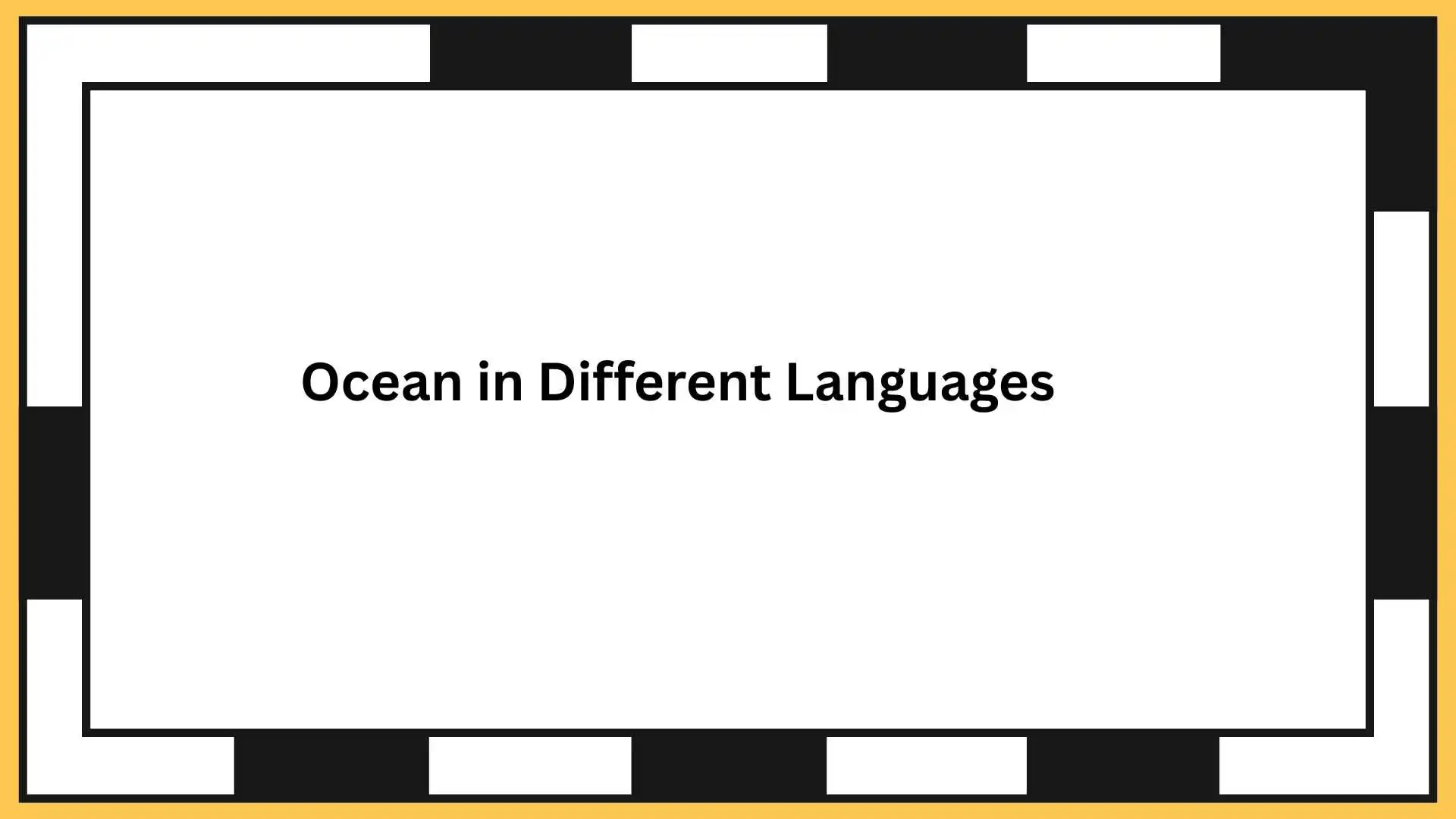 Ocean in Different Languages