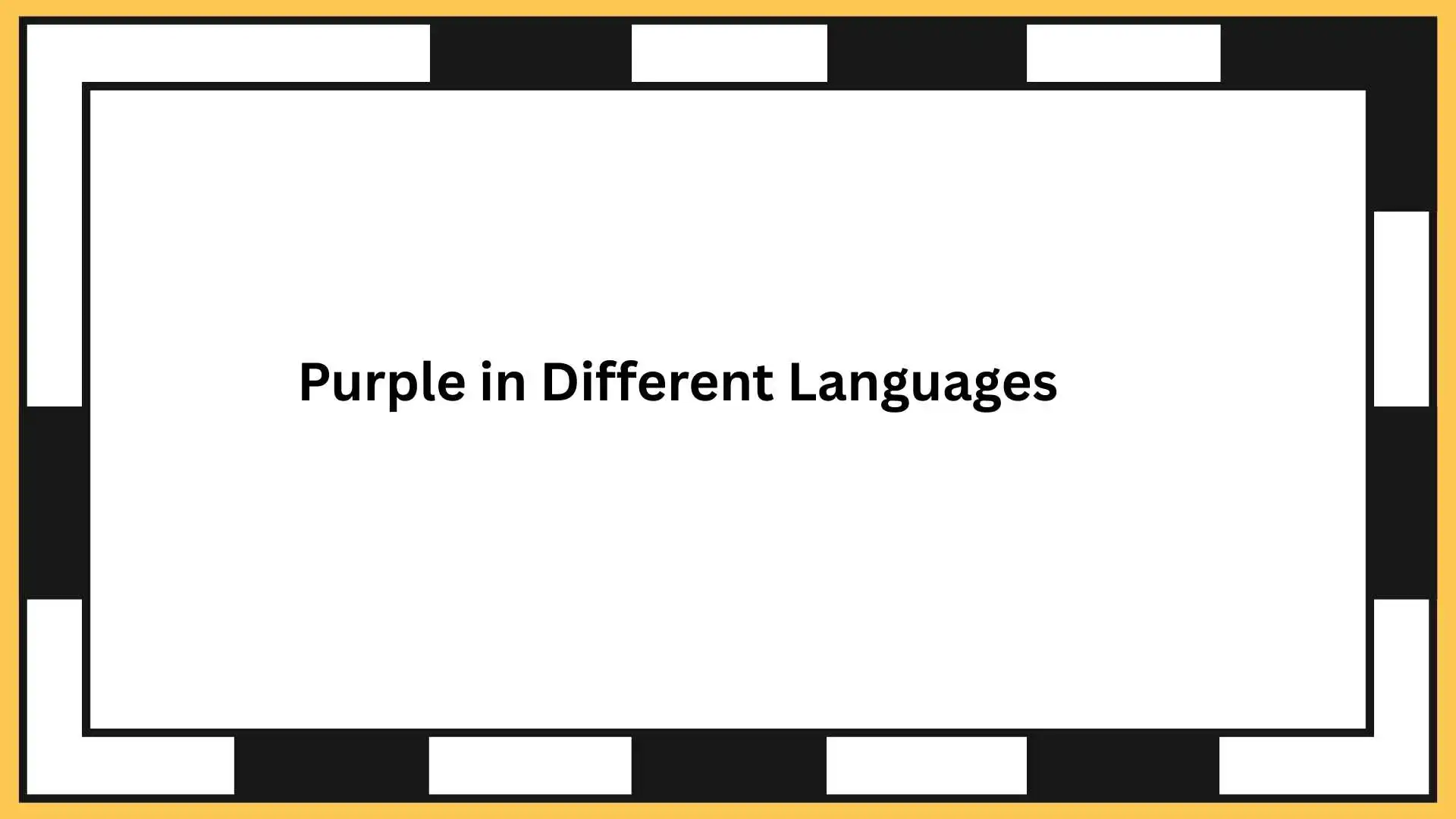 Purple in Different Languages