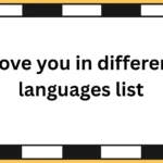 i love you in different languages list