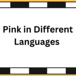 Pink in Different Languages