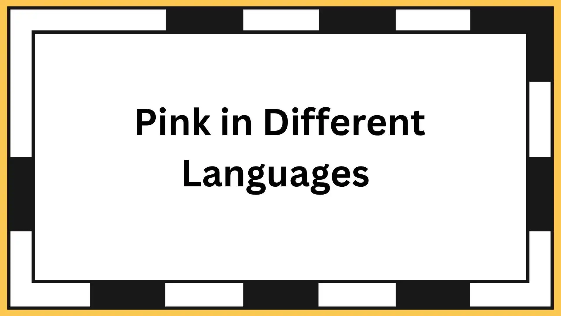 Pink in Different Languages
