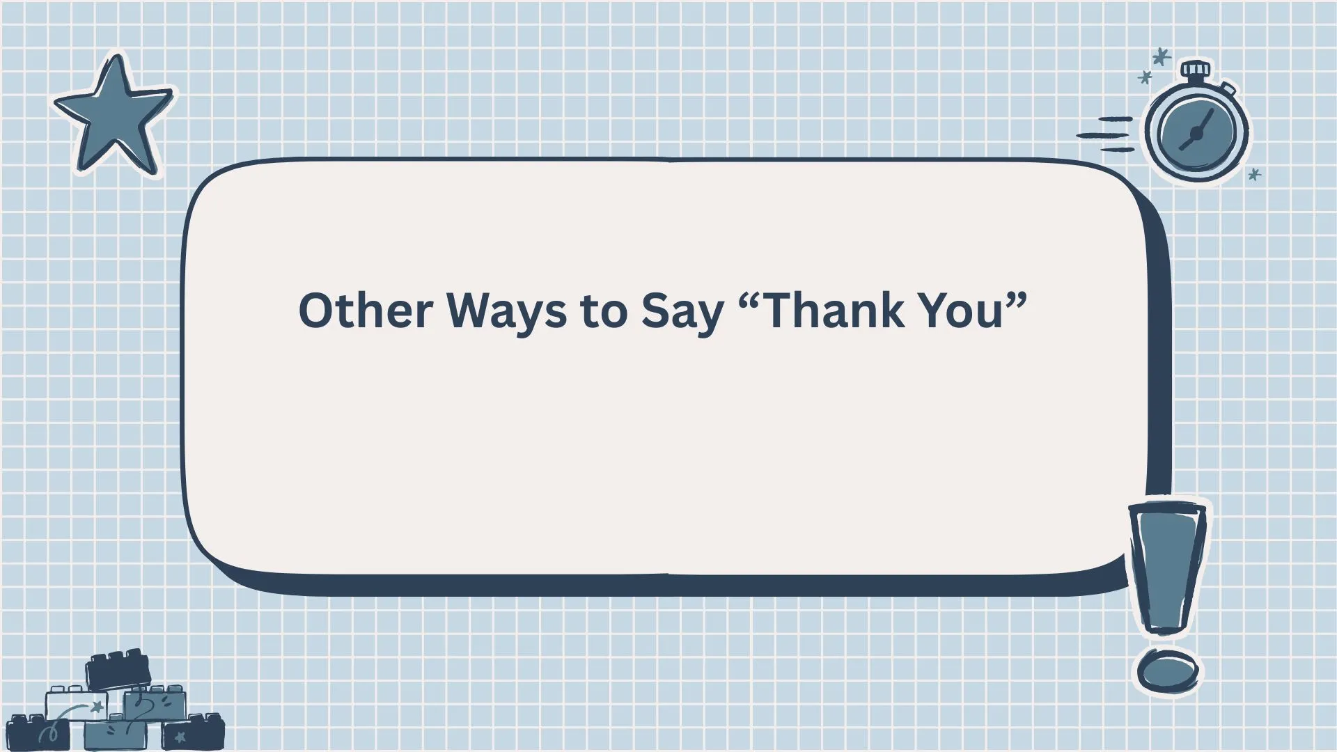Other Ways to Say “Thank You”